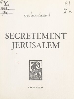 cover image of Secrètement Jérusalem